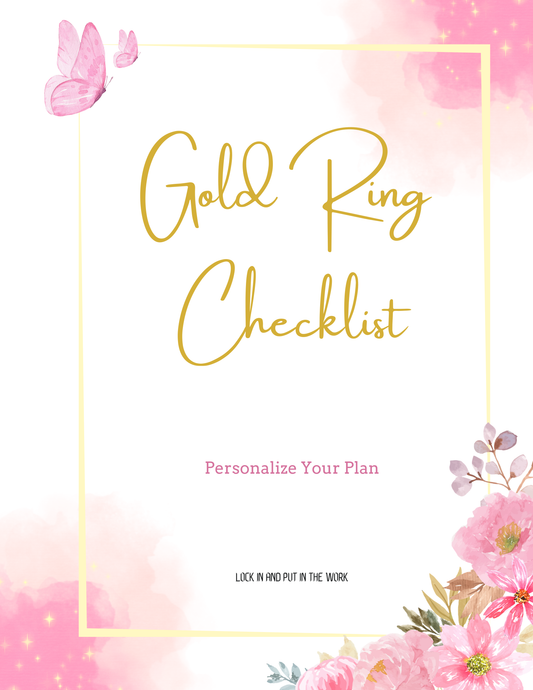 The Gold Ring Checklist ✔️